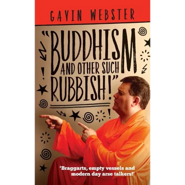 Buddhism And Other Such Rubbish