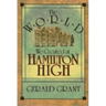The World We Created at Hamilton High