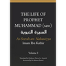 The Life of the Prophet Muhammad (saw) - Volume 2 - As Seerah An Nabawiyya - السيرة النب&#