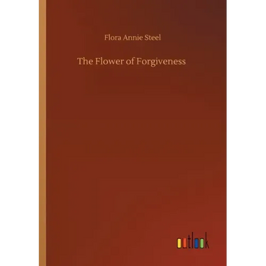 The Flower of Forgiveness