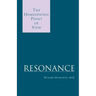 Resonance: The Homeopathic Point of View