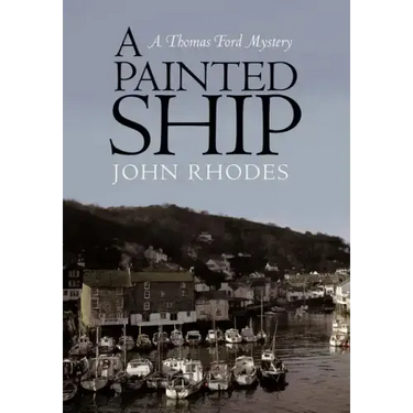 A Painted Ship: A Thomas Ford Mystery