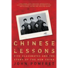 Chinese Lessons: Five Classmates and the Story of the New China