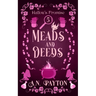 Meads and Deeds