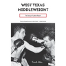 West Texas Middleweight: The Story of Lavern Roach