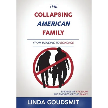 The Collapsing American Family: From Bonding to Bondage