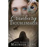 The Cranbury Troublemaker