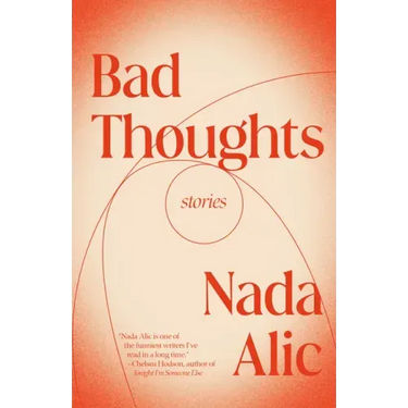 Bad Thoughts: Stories