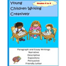 Young Children Writing Creatively Grades 5 and 6