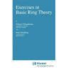 Exercises in Basic Ring Theory
