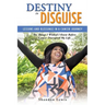 Destiny in Disguise