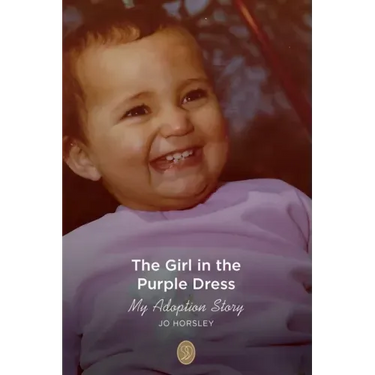 The Girl in the Purple Dress: My Adoption Story