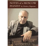 Notes of a Moscow Pianist
