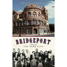 Bridgeport: Tales from the Park City