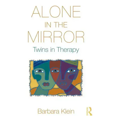Alone in the Mirror: Twins in Therapy