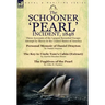 The Schooner 'Pearl' Incident, 1848: Three Accounts of the Largest Recorded Escape Attempt by Slaves in the United States of America