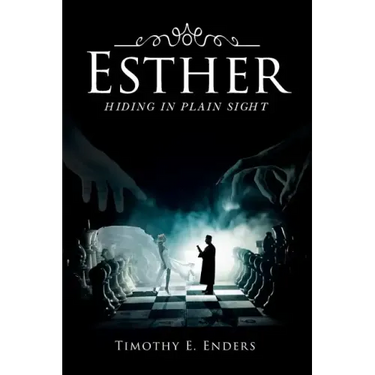 Esther: Hiding in Plain Sight