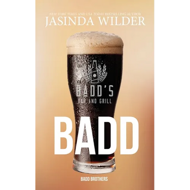 Badd: The Badd Brothers book 1 (Exclusive Edition)