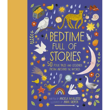 A Bedtime Full of Stories: 50 Folktales and Legends from Around the World