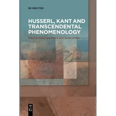 Husserl, Kant and Transcendental Phenomenology