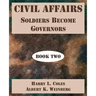 Civil Affairs: Soldiers Become Governors (Book Two)