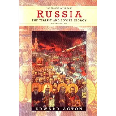 Russia: The Tsarist and Soviet Legacy