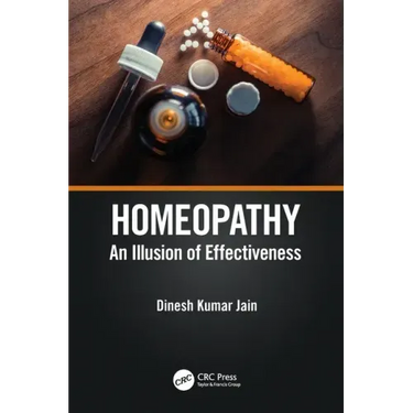 Homeopathy: An Illusion of Effectiveness