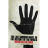 The Last Horror Novel in the History of the World