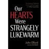 Our Hearts Were Strangely Lukewarm: The American Methodist Church and the Struggle with White Supremacy