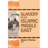 Slavery in the Islamic Middle East