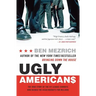 Ugly Americans: The True Story of the Ivy League Cowboys Who Raided the Asian Markets for Millions