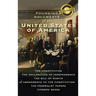 Founding Documents of the United States of America: The Constitution, the Declaration of Independence, the Bill of Rights, all Amendments to the Const