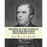 History of the Conflict Between Religion and Science (1874). By: John William Draper: John William Draper (May 5, 1811 - January 4, 1882) was an Engli
