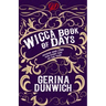The Wicca Book of Days: Legend and Lore for Every Day of the Year
