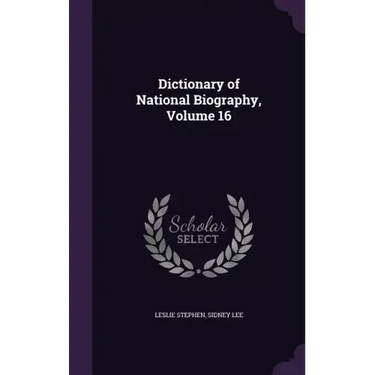 Dictionary of National Biography, Volume 16