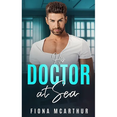 His Doctor at Sea