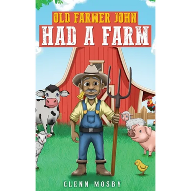 Old Farmer John Had a Farm