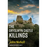 The Dryslwyn Castle Killings