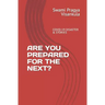Are You Prepared for the Next?: Covid-19 Disaster & Stories