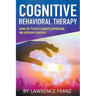 Cognitive Behavioral Therapy