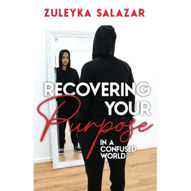 Recovering Your Purpose in a Confused World