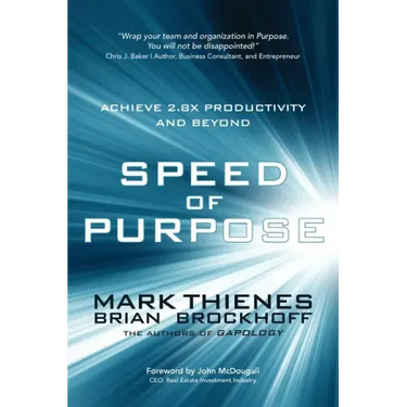 Speed of Purpose: Achieve 2.8X Productivity and Beyond