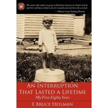 An Interruption That Lasted a Lifetime: My First Eighty Years