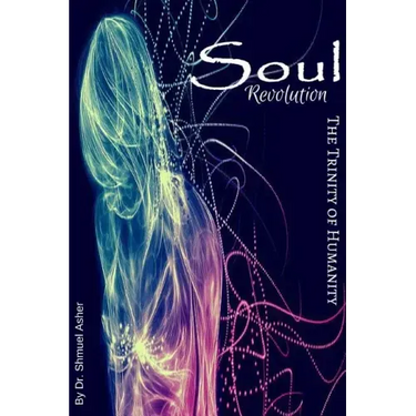 Soul Revolution: The Trinity of Humanity