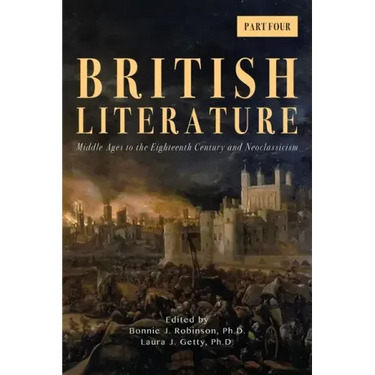 British Literature: Middle Ages to the Eighteenth Century and Neoclassicism - Part 4
