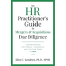 The HR Practitioner's Guide to Mergers & Acquisitions Due Diligence: Understanding the People, Leadership, and Culture Risks in M&A