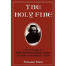 The Holy Fire: The Teachings of Rabbi Kalonymus Kalman Shapira, the Rebbe of the Warsaw Ghetto