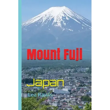 Mount Fuji: Japan
