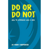 Do or Do Not: How to Improvise Like a Jedi