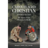 Camouflaged Christian: A Warrior for Christ: The Armor of God Ephesians 6:10-20